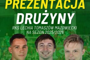 Prezentacja RKS Lechia Tomaszów